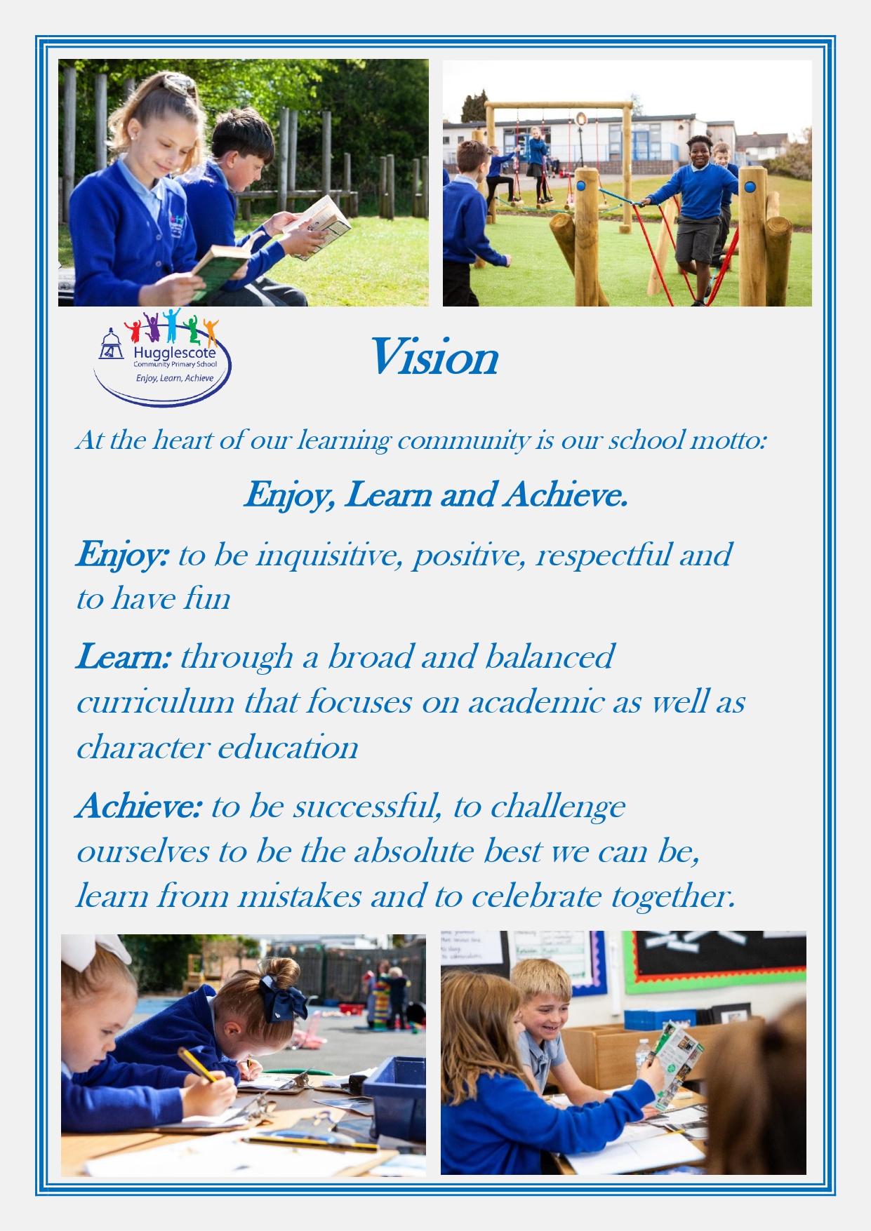 Hugglescotes Vision & Values
